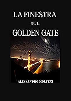 LA FINESTRA SUL GOLDEN GATE