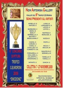 Collettiva dei 30 finalisti sesto trofeo g.b.moroni 2009 - emozione