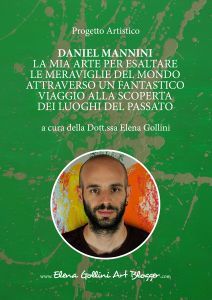 Daniel mannini: la sua pittura in viaggio virtuale nei luoghi delle meraviglie